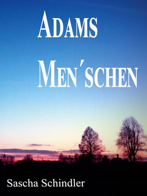 cover image of Adams Men´schen